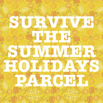 Survive the summer holidays parcel